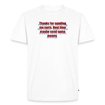 ENVOYER DE L’ARGENT SANS BOBINES - T-shirt Premium bio Homme - blanc - Devant - Nico (187cm)