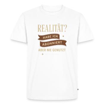 Reality? I subscribed, but never used it - Men's Premium Organic T-Shirt - white - Front - Nico (187cm)