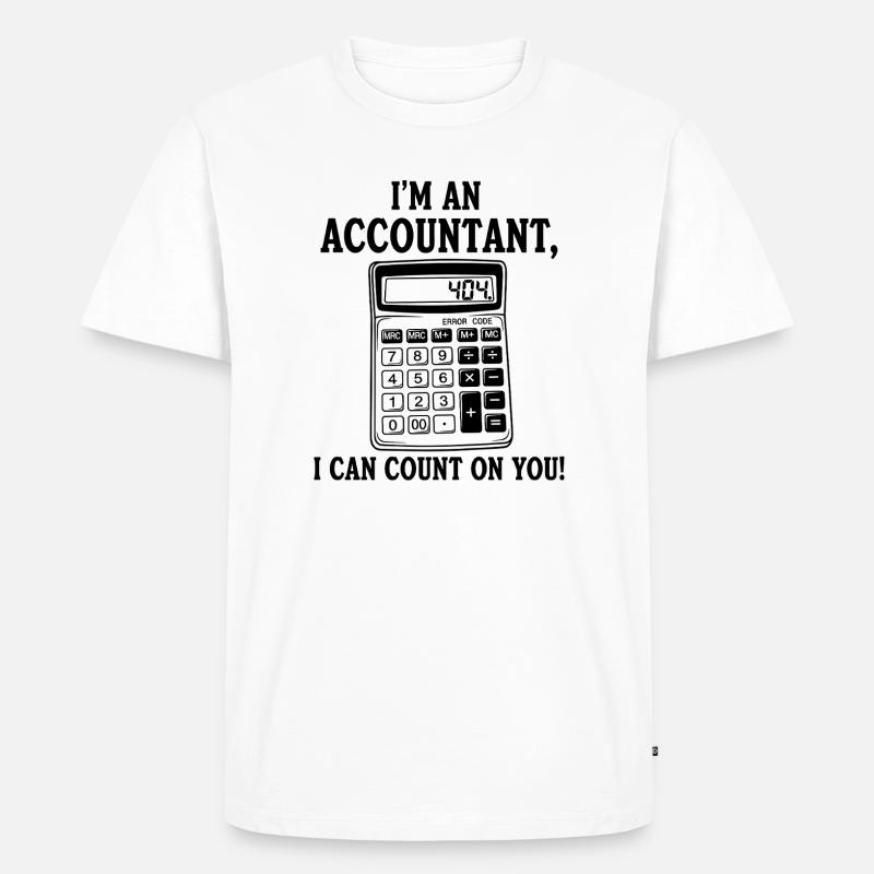 Graphique du comptable Comptez sur vous - T-shirt Premium bio Homme - blanc
