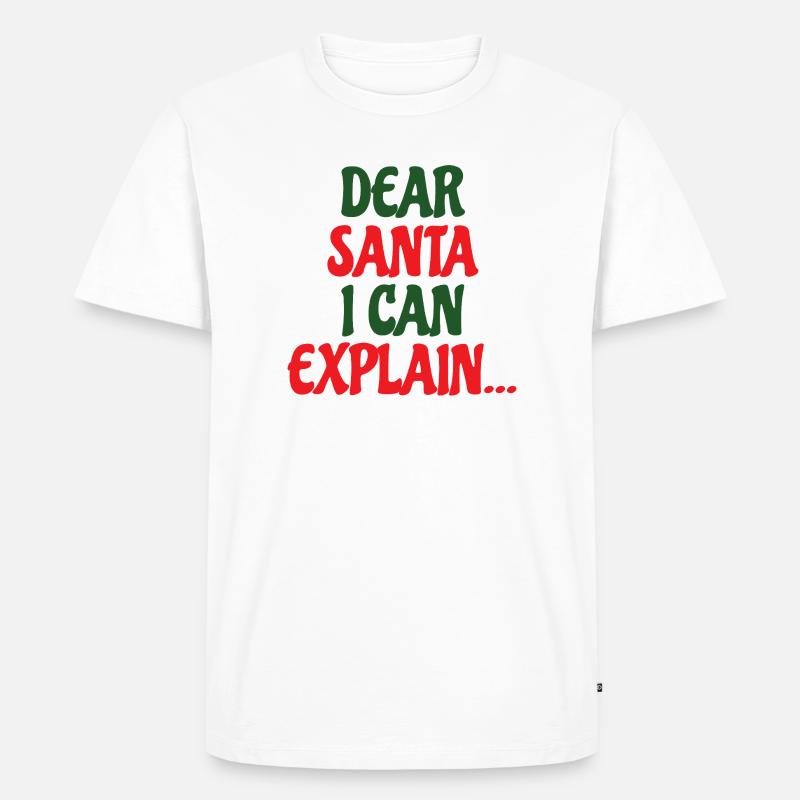 Dear Santa I Can Explain - Männer Premium Bio T-Shirt - Weiß