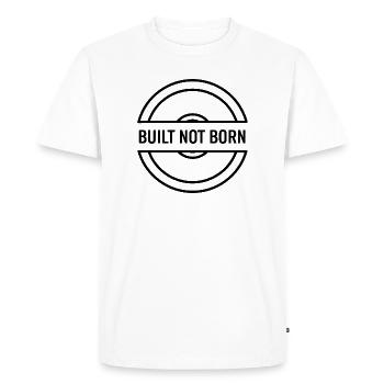 Construit pas né - Dicton motivant Gym - T-shirt Premium bio Homme - blanc - Devant - Nico (187cm)