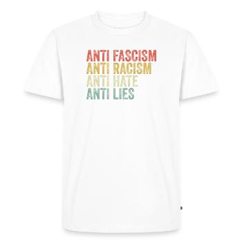 Anti-fascism, anti-racism, anti-hatred, anti-lies - Men's Premium Organic T-Shirt - white - Front - Nico (187cm)