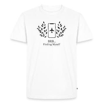 BRB... Looking for me - Men's Premium Organic T-Shirt - white - Front - Nico (187cm)