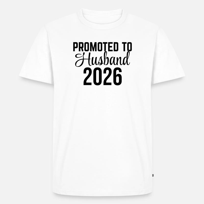 Promoted to Husband 2026 – Ehemann Design - Männer Premium Bio T-Shirt - Weiß