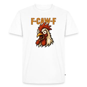 F-caw-F Chicken Comic dans un style dessin animé Va te faire foutre - T-shirt Premium bio Homme - blanc - Devant - Nico (187cm)