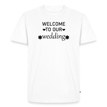 Welcome to our wedding - Men's Premium Organic T-Shirt - white - Front - Nico (187cm)