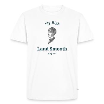 Fly High, Land Smooth, Repeat - Men's Premium Organic T-Shirt - white - Front - Nico (187cm)