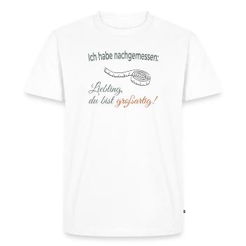 J’ai mesuré : Chérie, tu es géniale - T-shirt Premium bio Homme - blanc - Devant - Nico (187cm)
