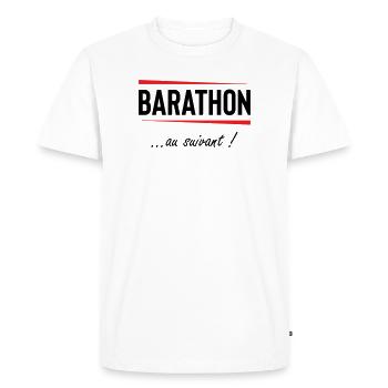 Barathon au suivant ! Alcool  - T-shirt Premium bio Homme - blanc - Devant - Nico (187cm)
