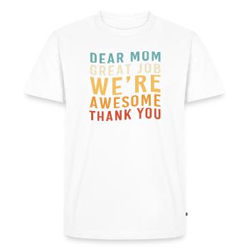 Single Mom Mom Single Mom Single - Men's Premium Organic T-Shirt - white - Front - Nico (187cm)