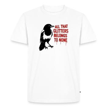 Magpie, Raven and Glitter Slogan - Men's Premium Organic T-Shirt - white - Front - Nico (187cm)