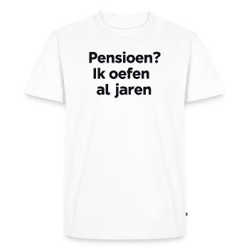 Retraite ? Je pratique depuis des années – Humour flamand Print - T-shirt Premium bio Homme - blanc - Devant - Nico (187cm)