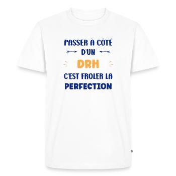 Passer à côté d’un DRH : Perfection - T-shirt Premium bio Homme - blanc - Devant - Nico (187cm)
