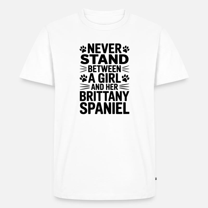 Brittany Spaniel Spruch Brittany Spaniel Geschenk  - Männer Premium Bio T-Shirt - Weiß