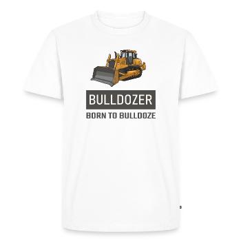 Bulldozer Born to Bulldoze – Construction Equipment Design - Men's Premium Organic T-Shirt - white - Front - Nico (187cm)