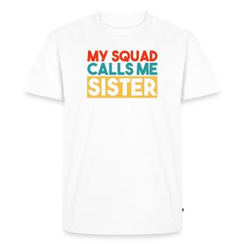 Mon escouade m’appelle Sœur Slogan rétro vintage - T-shirt Premium bio Homme - blanc - Devant - Nico (187cm)