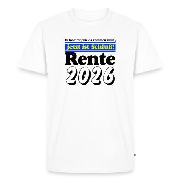 Pension 2026 – Now it's over - Men's Premium Organic T-Shirt - white - Front - Nico (187cm)