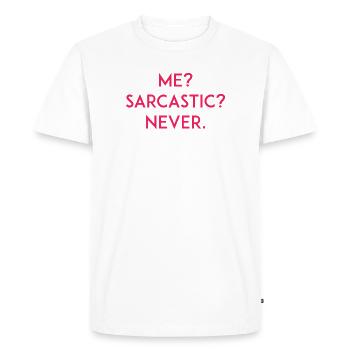 Moi ? Sarcastique ? Jamais - T-shirt Premium bio Homme - blanc - Devant - Nico (187cm)