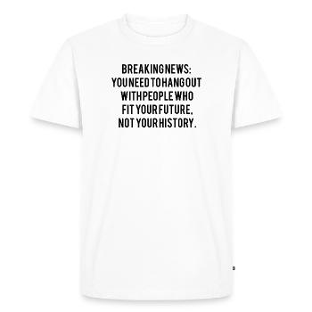 Dicton motivant - T-shirt Premium bio Homme - blanc - Devant - Nico (187cm)