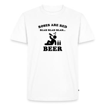 Roses are red – Beer - Men's Premium Organic T-Shirt - white - Front - Nico (187cm)