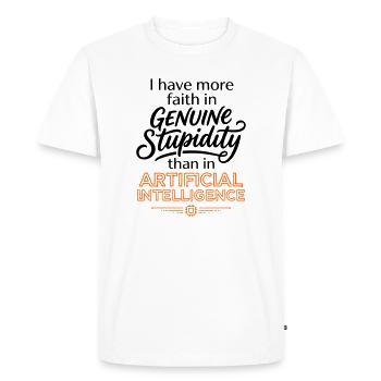 Citation drôle anti-IA - Foi dans la stupidité - T-shirt Premium bio Homme - blanc - Devant - Nico (187cm)