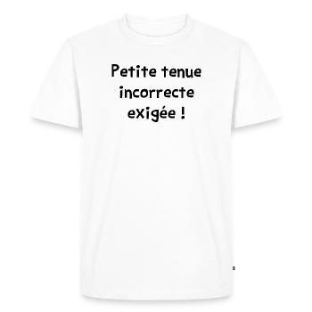 PETITE TENUE INCORRECTE EXIGÉE ! (amour) - T-shirt Premium bio Homme - blanc - Devant - Nico (187cm)