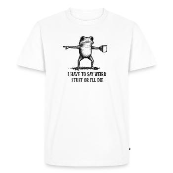 Frog Saying Meme Humor Funny Gift Idea - Men's Premium Organic T-Shirt - white - Front - Nico (187cm)