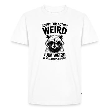 Weird Sayings Joke Funny Weird Gift - Men's Premium Organic T-Shirt - white - Front - Nico (187cm)