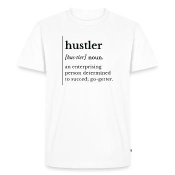 Hustler – Noun Definition T-Shirt, Funny Saying - Men's Premium Organic T-Shirt - white - Front - Nico (187cm)