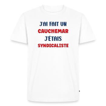 Cauchemar d’un Syndicaliste - T-shirt Premium bio Homme - blanc - Devant - Nico (187cm)