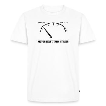 Engine runs tank empty - Men's Premium Organic T-Shirt - white - Front - Nico (187cm)
