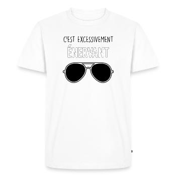 Dikkenek - "C'est excessivement énervant" Aviator - T-shirt Premium bio Homme - blanc - Devant - Nico (187cm)