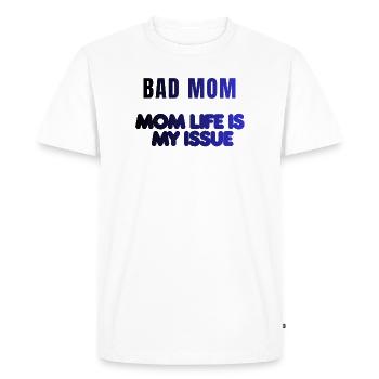 Problème de vie de mauvaise mère - T-shirt Premium bio Homme - blanc - Devant - Nico (187cm)