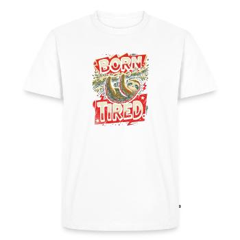 Born Tired Sloth Humor - Men's Premium Organic T-Shirt - white - Front - Nico (187cm)