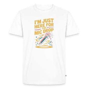 Je suis juste là pour la mise au micro - T-shirt Premium bio Homme - blanc - Devant - Nico (187cm)