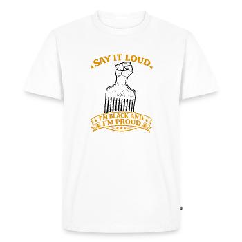 Dis-le fort, noir et fier - T-shirt Premium bio Homme - blanc - Devant - Nico (187cm)