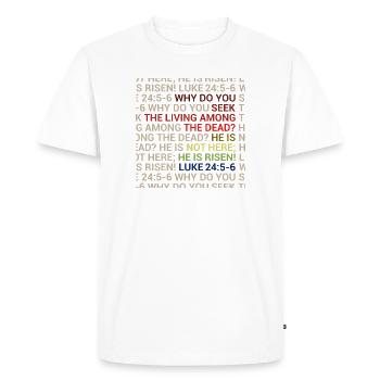 He is Risen - Men's Premium Organic T-Shirt - white - Front - Nico (187cm)