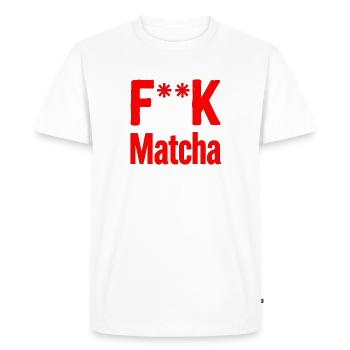 F**K Matcha Bold Logo - Men's Premium Organic T-Shirt - white - Front - Nico (187cm)