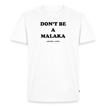don't be a malaka - Men's Premium Organic T-Shirt - white - Front - Nico (187cm)