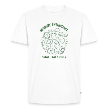 Microbe Talk Only | Microbiology Humor - Men's Premium Organic T-Shirt - white - Front - Nico (187cm)