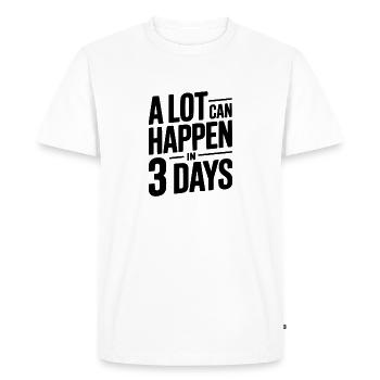 A Lot Can Happen in 3 Days - Men's Premium Organic T-Shirt - white - Front - Nico (187cm)