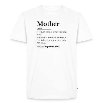 mother definition - Men's Premium Organic T-Shirt - white - Front - Nico (187cm)