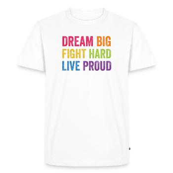 Mois de la fierté LGBT - Rêvez grand. Bats-toi fort. Live Pro - T-shirt Premium bio Homme - blanc - Devant - Nico (187cm)
