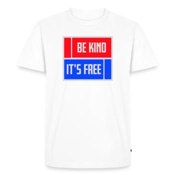 Sois gentil, c’est une déclaration de gentillesse gratuite qui dit - T-shirt Premium bio Homme - blanc - Devant - Nico (187cm)