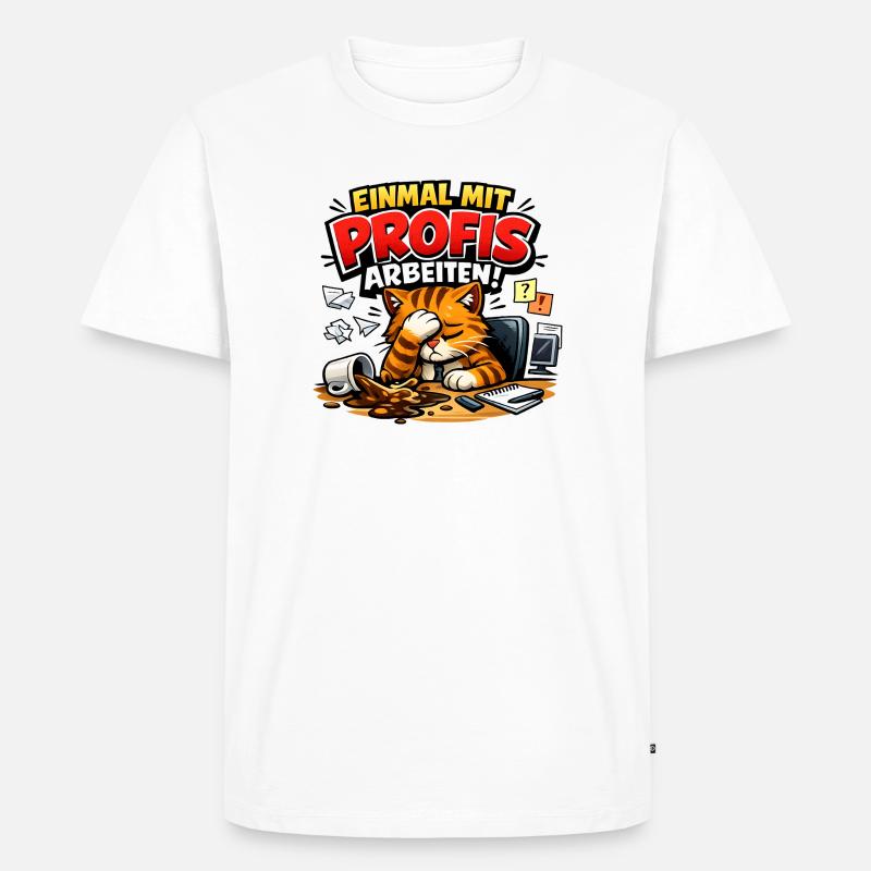 Einmal Mit Profis Arbeiten Sprüche Beruf - Männer Premium Bio T-Shirt - Weiß