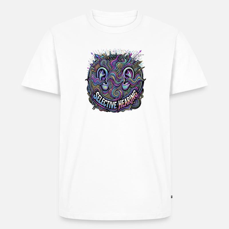 Selective Hearing - Männer Premium Bio T-Shirt - Weiß