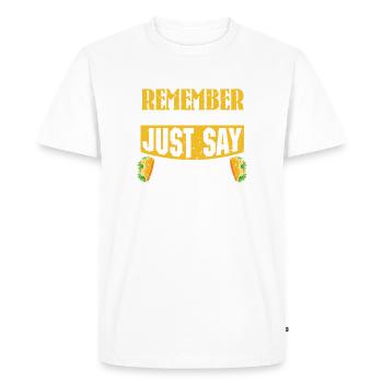 Si tu ne te souviens pas de mon nom, dis juste tacos - T-shirt Premium bio Homme - blanc - Devant - Nico (187cm)