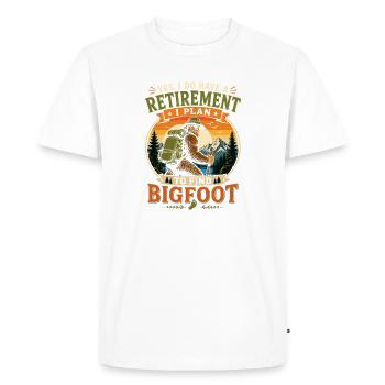 Plan for retirement with Bigfoot - Men's Premium Organic T-Shirt - white - Front - Nico (187cm)