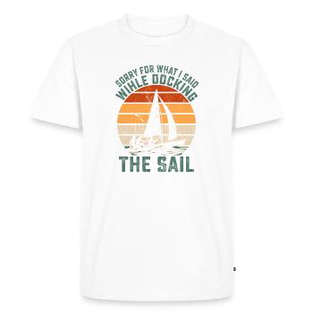 Désolé pour ce que j’ai dit : Wihle amarre le Capitan de la voile - T-shirt Premium bio Homme - blanc - Devant - Nico (187cm)