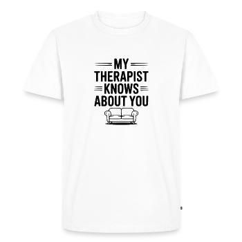 Mon thérapeute est au courant de toi - T-shirt Premium bio Homme - blanc - Devant - Nico (187cm)